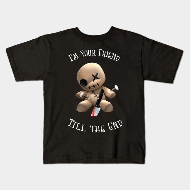 Friend tell the End Kids T-Shirt by PizzaZombieApparel